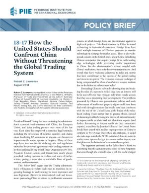 Policy Brief 18-17: How the United States Should Confront China Without Threatening the Global Trading System