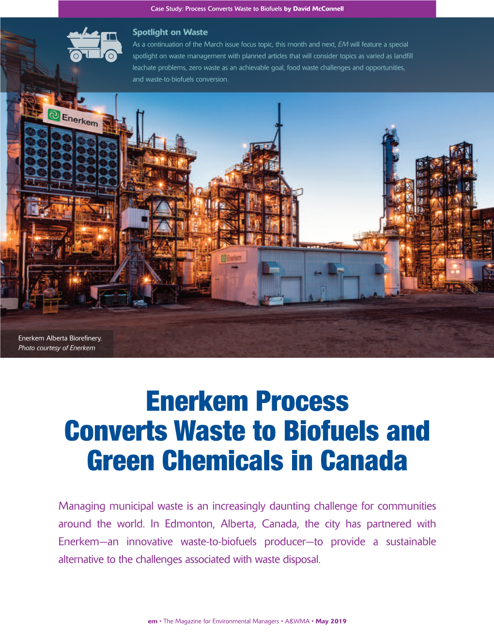 Enerkem Process Converts Waste to Biofuels and Green Chemicals in Canada
