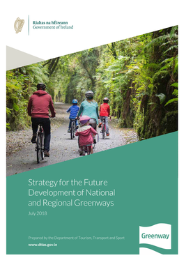 Strategy for the Future Development of National and Regional Greenways July 2018