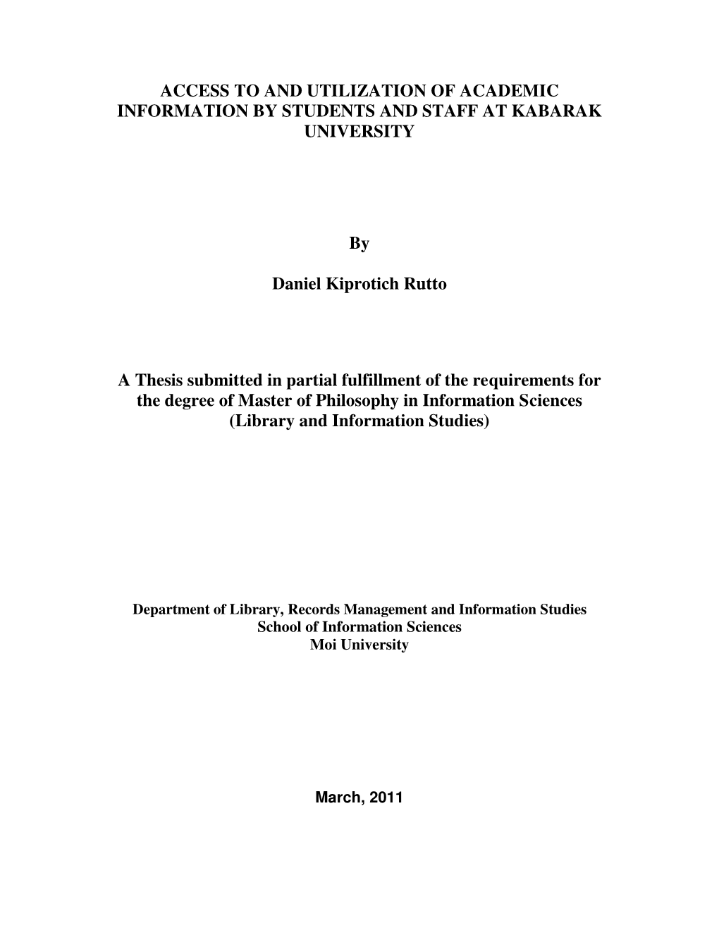 Access to and Utilization of Academic Information by Students and Staff at Kabarak University