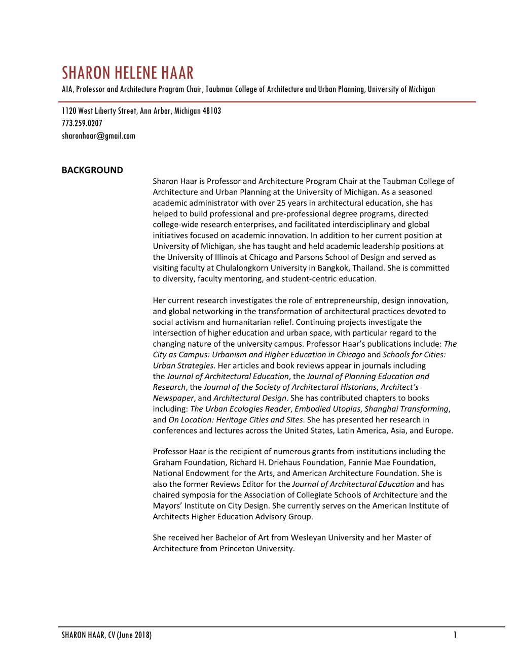 SHARON HELENE HAAR AIA, Professor and Architecture Program Chair, Taubman College of Architecture and Urban Planning, University of Michigan