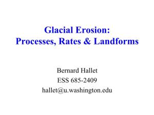 Glacial Erosion Processes