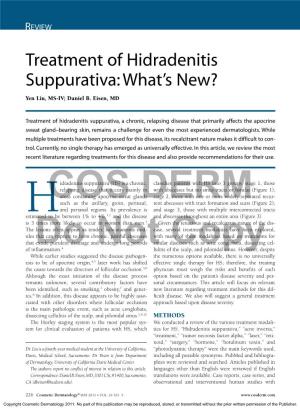 Treatment of Hidradenitis Suppurativa: What’S New? Yen Liu, MS-IV; Daniel B
