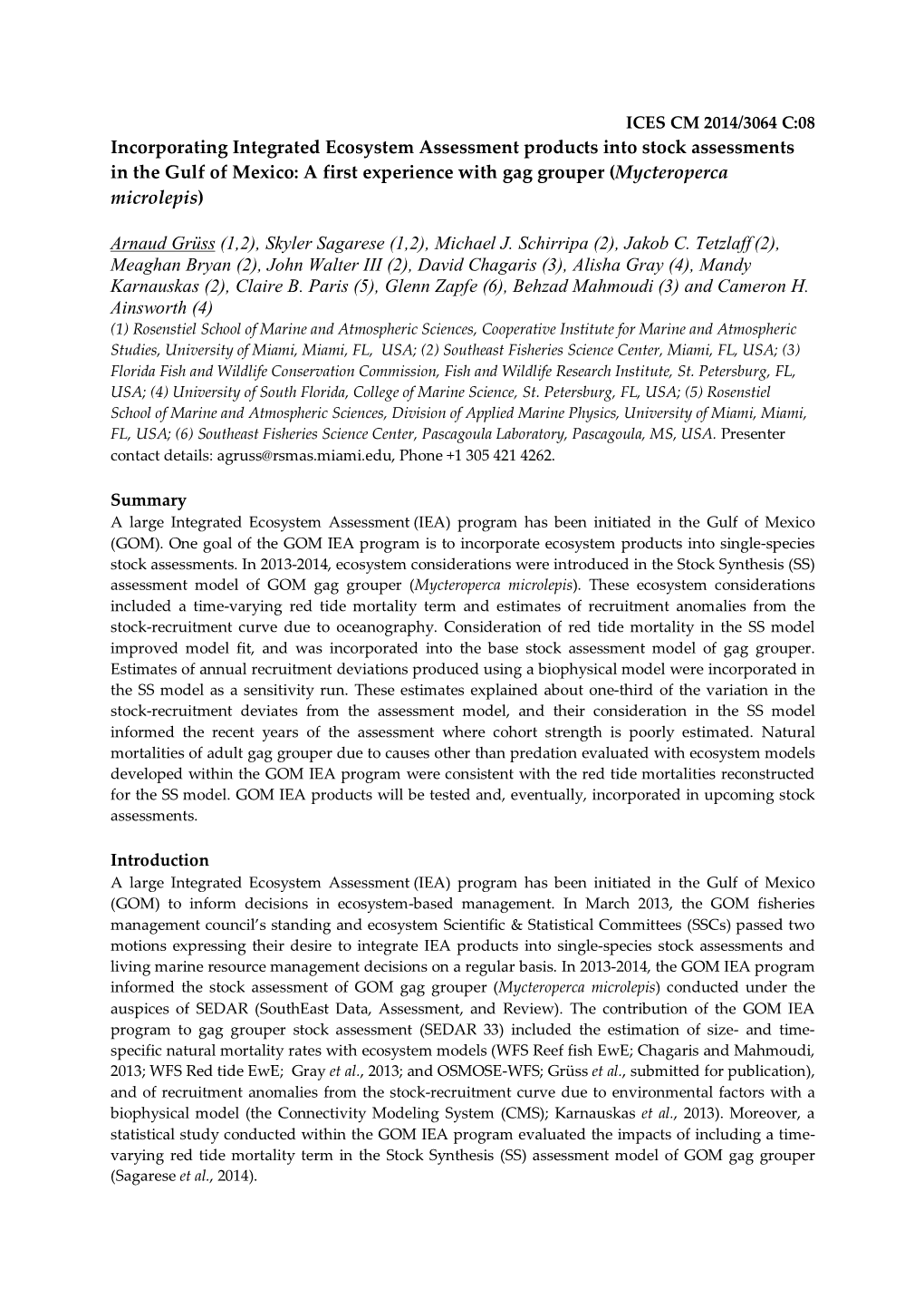 Incorporating Integrated Ecosystem Assessment Products Into Stock Assessments in the Gulf of Mexico: a First Experience with Gag Grouper (Mycteroperca Microlepis)