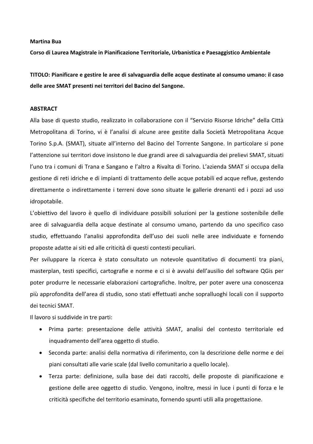 Servizio Risorse Idriche” Della Città Metropolitana Di Torino, Vi È L’Analisi Di Alcune Aree Gestite Dalla Società Metropolitana Acque Torino S.P.A