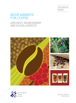 Niche Markets for Coffee Specialty, Environment and Social Aspects