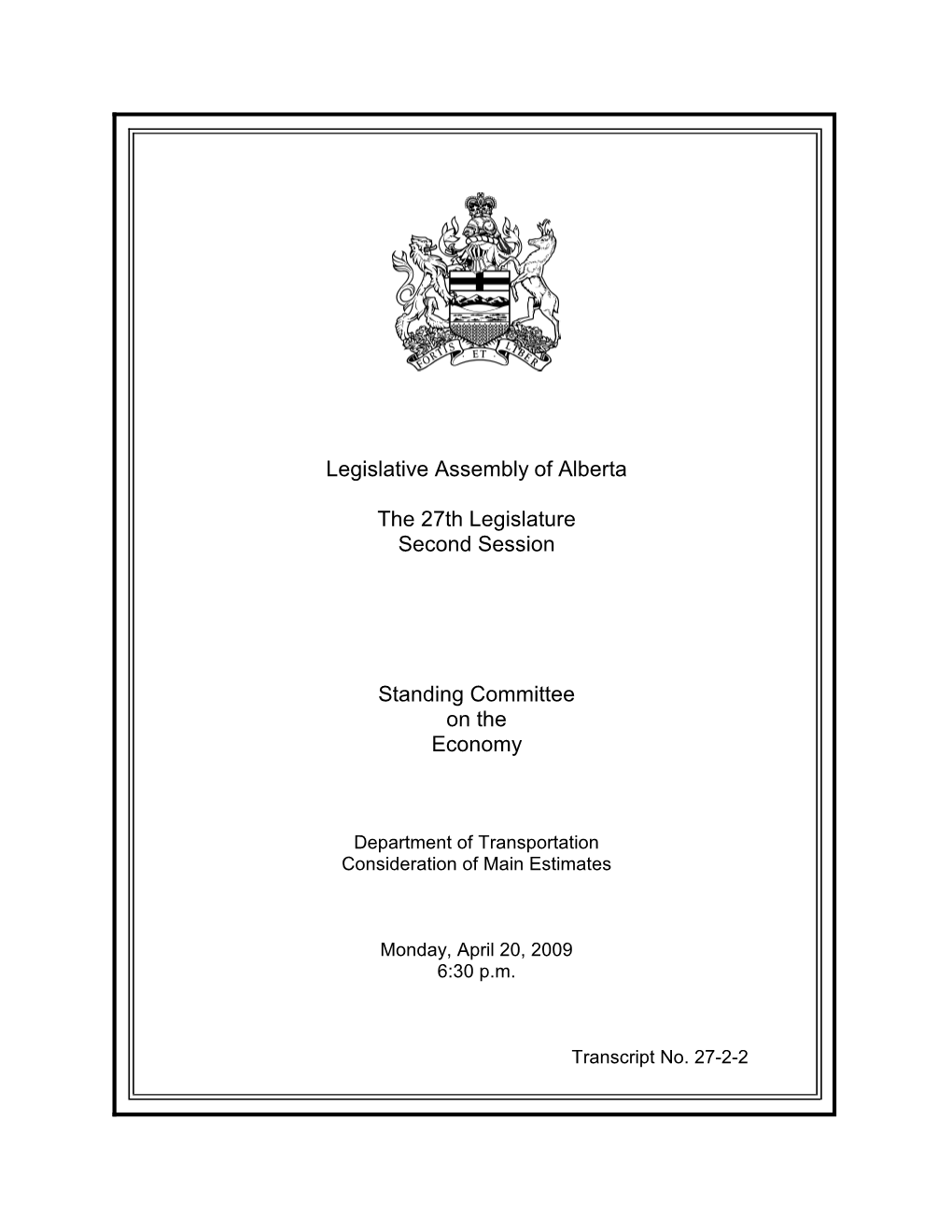 Legislative Assembly of Alberta the 27Th Legislature Second Session Standing Committee on the Economy