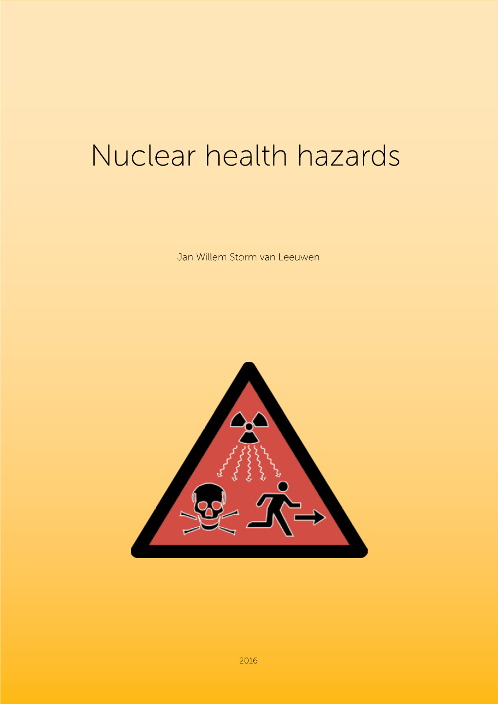 Nuclear Health Hazards