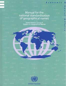 Manual for the National Standardization of Geographical Names United Nations Group of Experts on Geographical Names