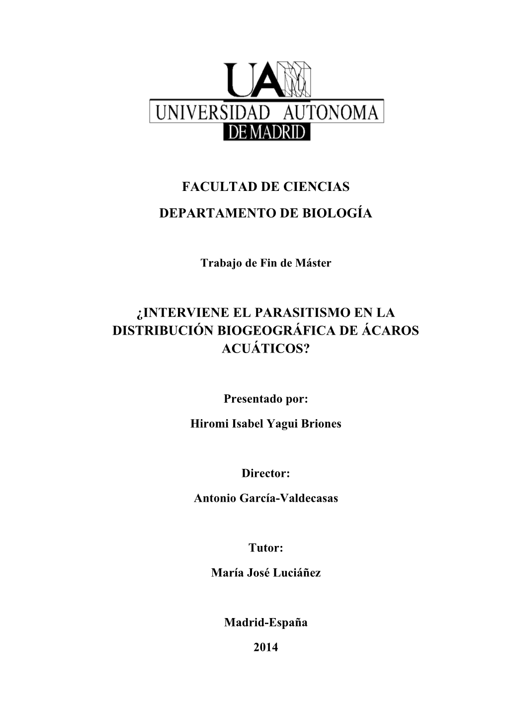 Interviene El Parasitismo En La Distribución Biogeográfica De Ácaros Acuáticos?