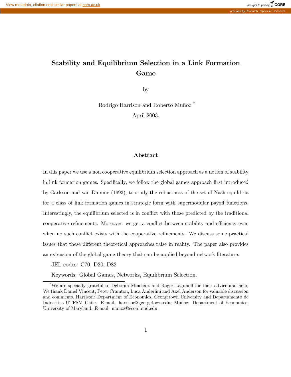 Stability and Equilibrium Selection in a Link Formation Game