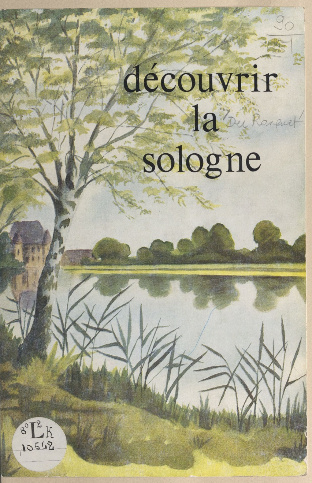 Découvrir La Sologne