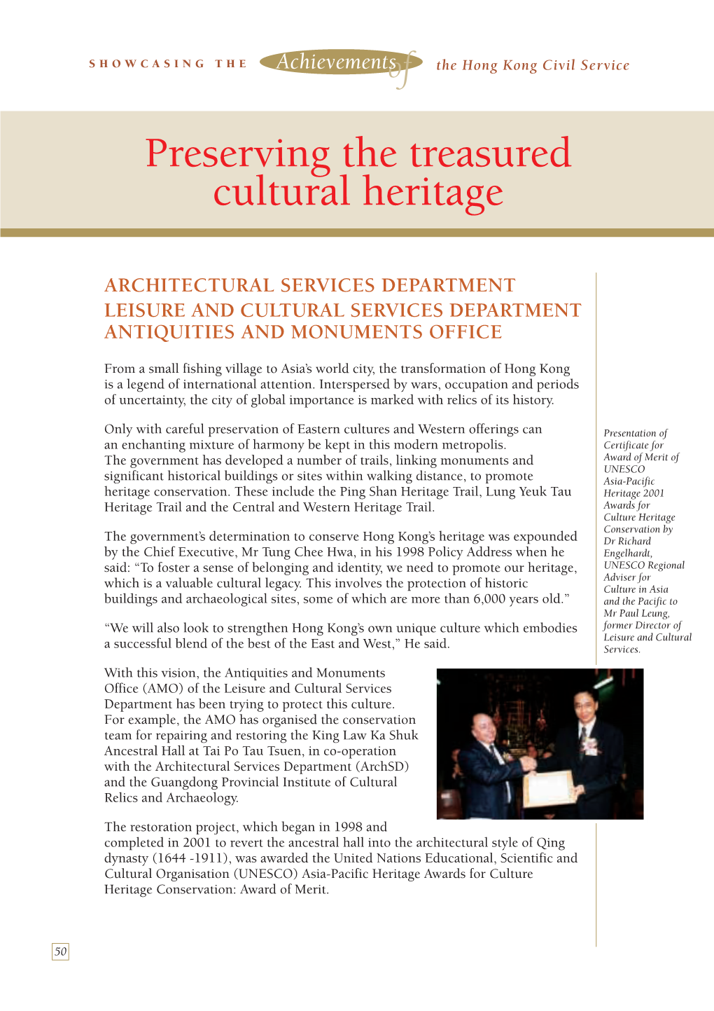 Preserving the Treasured Cultural Heritage