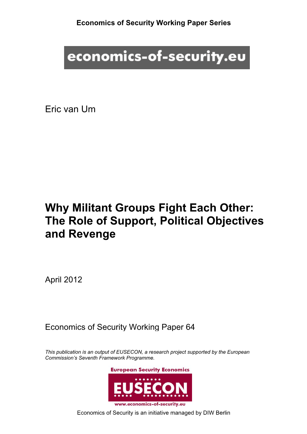 Why Militant Groups Fight Each Other