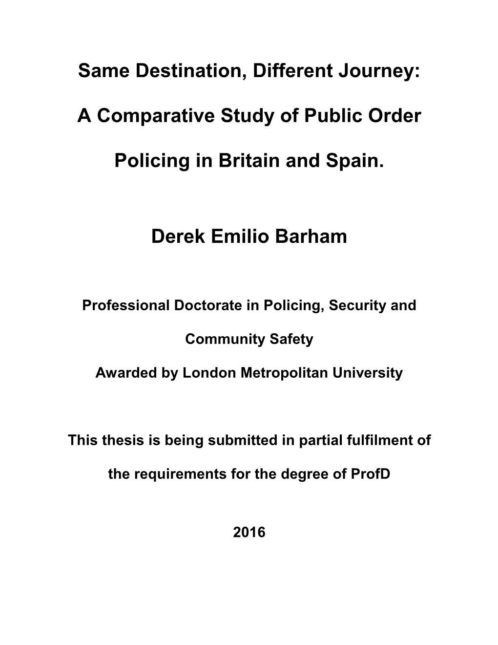 A Comparative Study of Public Order Policing In