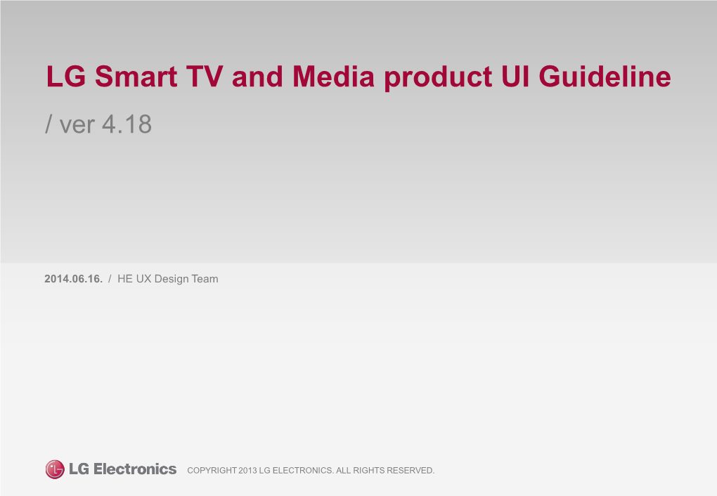 LG Smart TV and Media Product UI Guideline / Ver 4.18