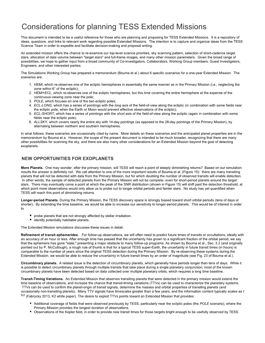 Considerations for Planning TESS Extended Missions