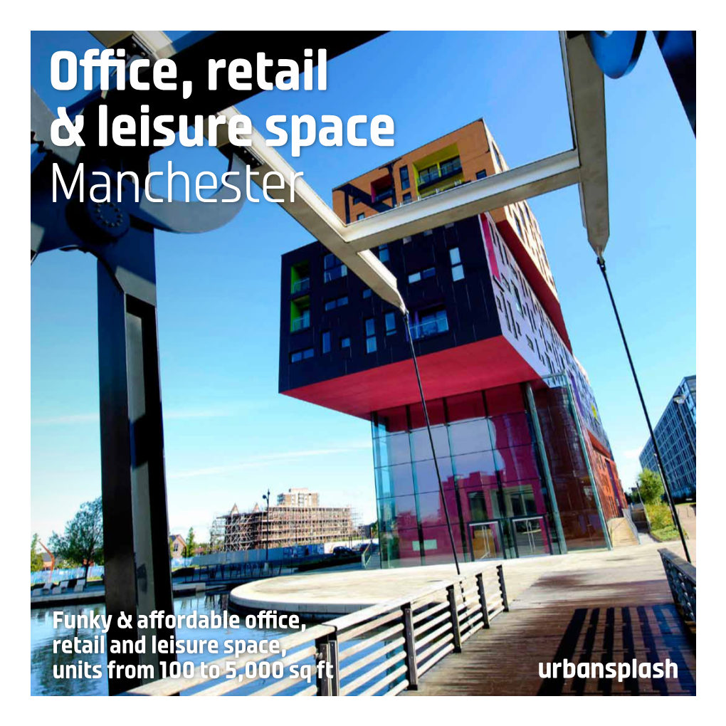 Office, Retail & Leisure Space Manchester