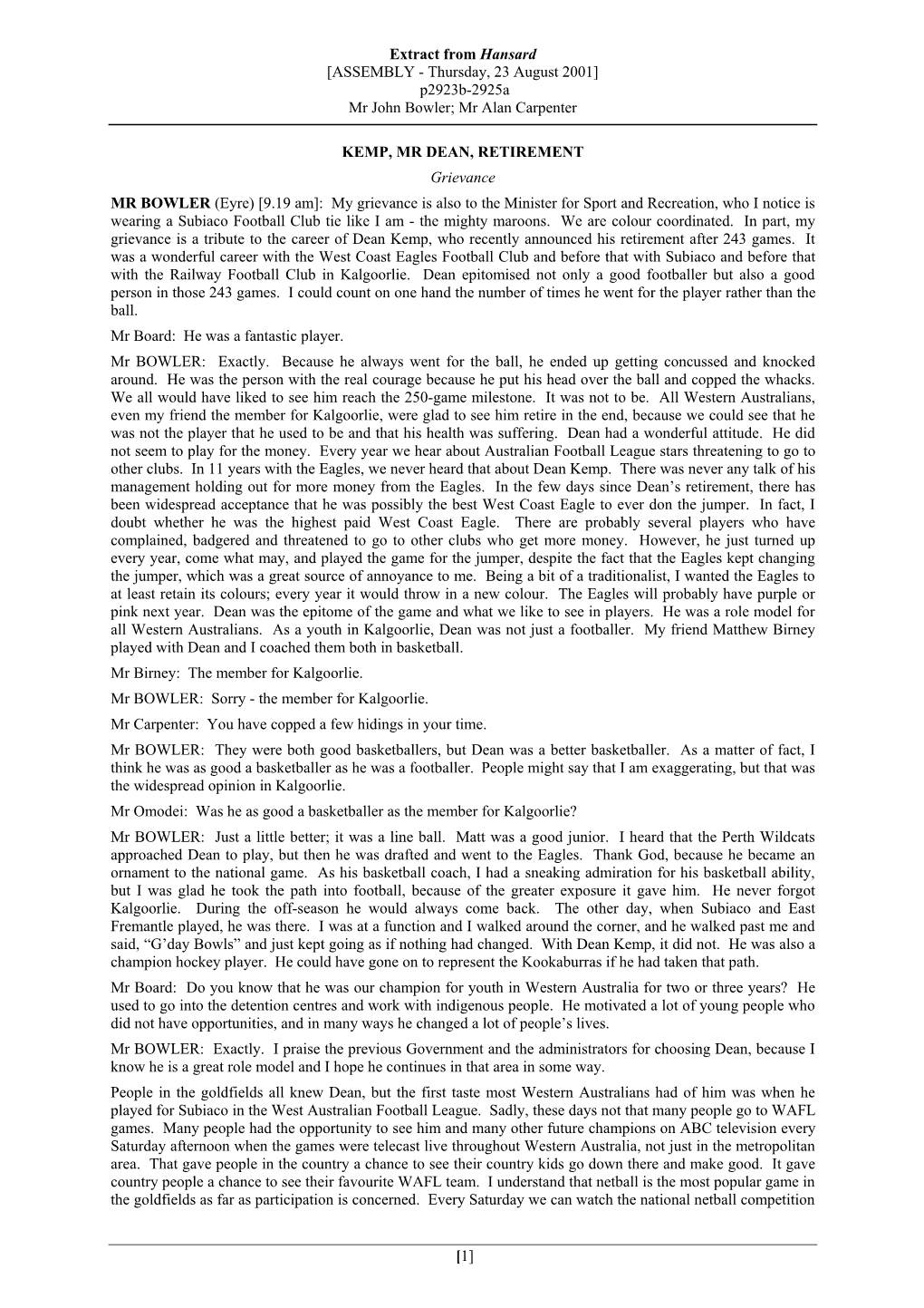 Extract from Hansard [ASSEMBLY - Thursday, 23 August 2001] P2923b-2925A Mr John Bowler; Mr Alan Carpenter