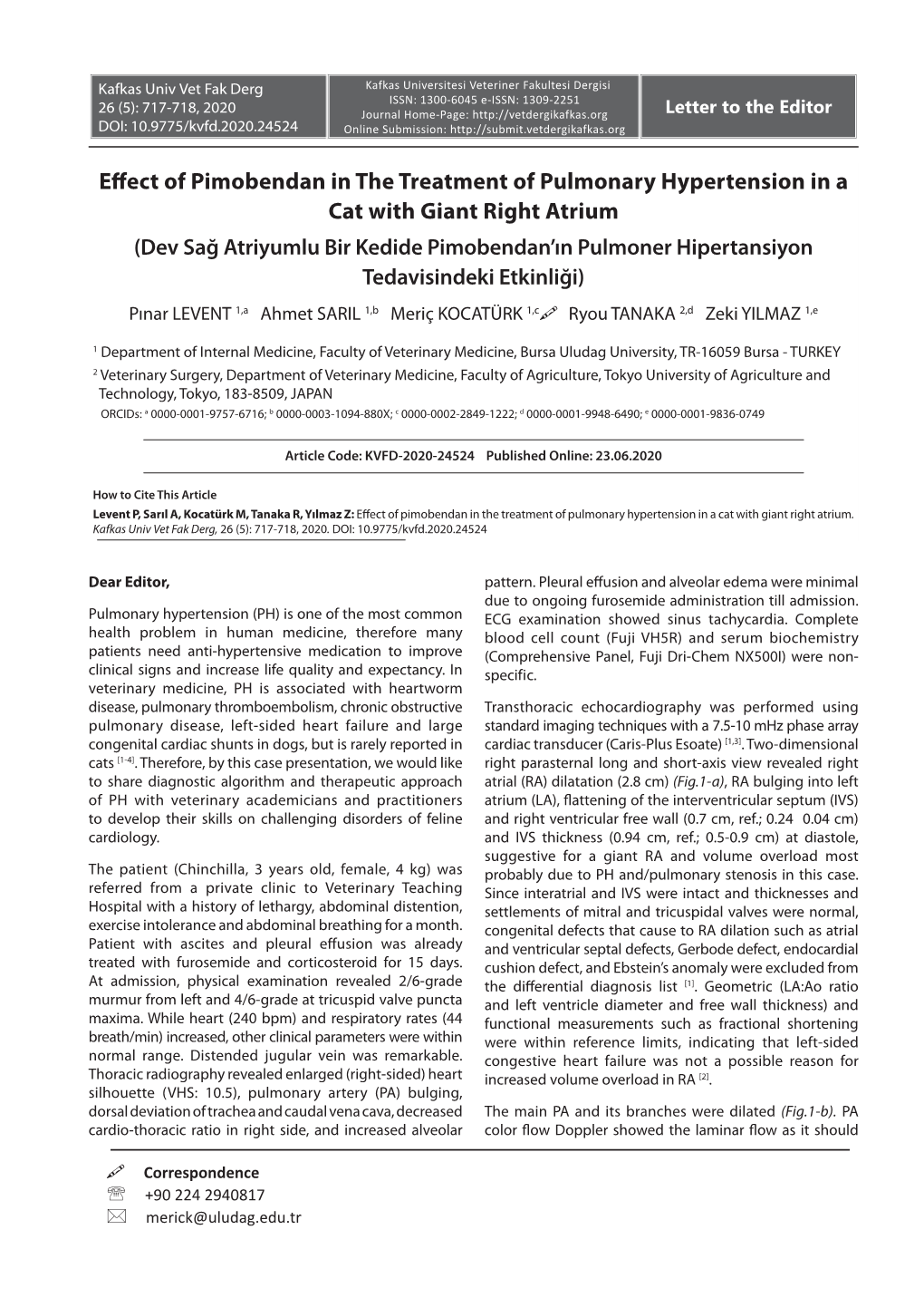 Effect of Pimobendan in the Treatment of Pulmonary Hypertension in a Cat with Giant Right Atrium