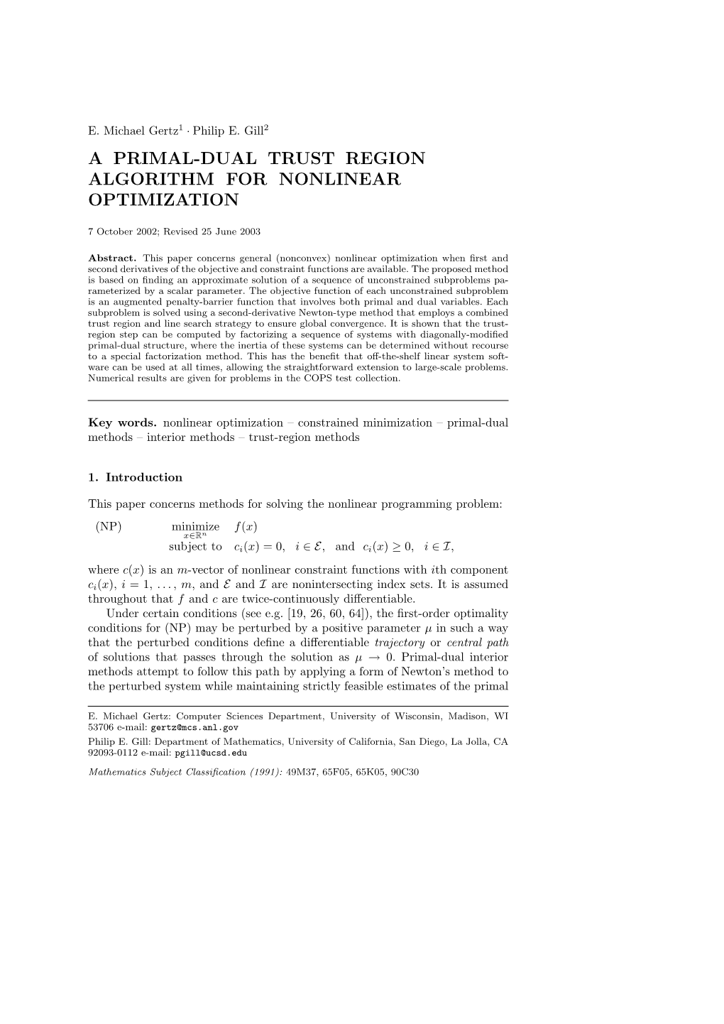 A Primal-Dual Trust Region Algorithm for Nonlinear Optimization