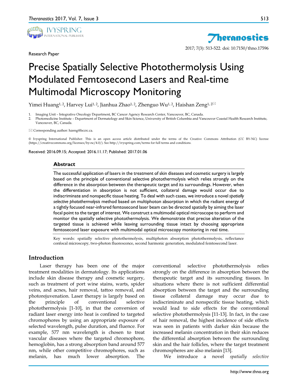 Precise Spatially Selective Photothermolysis Using Modulated
