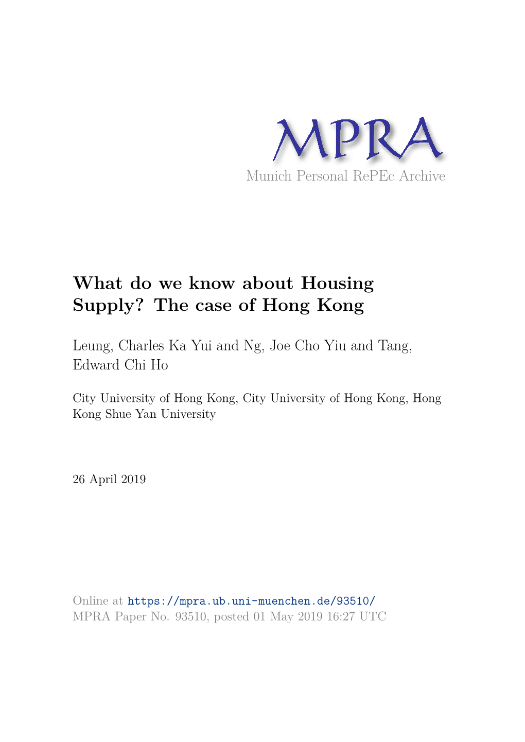 What Do We Know About Housing Supply? the Case of Hong Kong