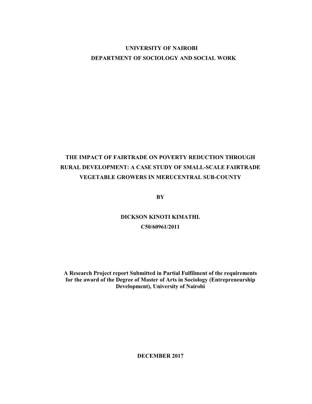 The Impact of Fairtrade on Poverty Reduction Through Rural Development: a Case Study of Small-Scale Fairtrade Vegetable Growers in Merucentral Sub-County