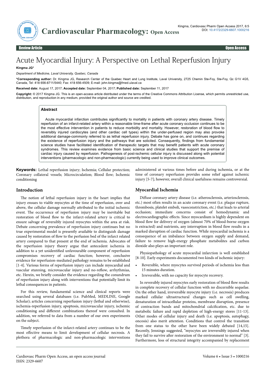 Acute Myocardial Injury: a Perspective on Lethal Reperfusion Injury Kingma JG* Department of Medicine, Laval University, Quebec, Canada *Corresponding Author: Dr