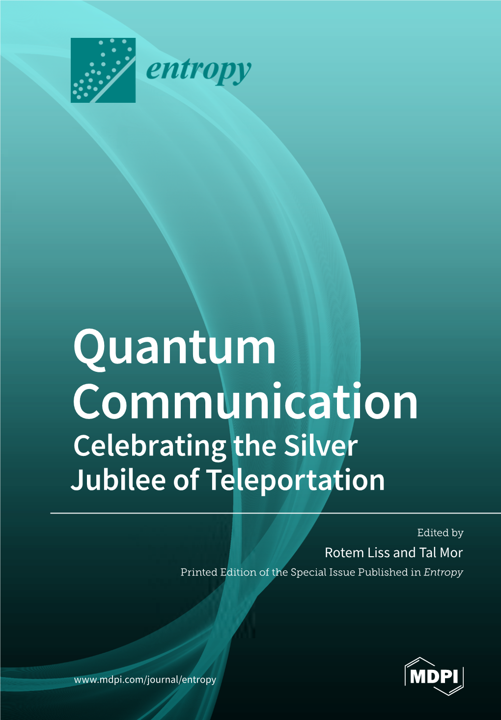 Quantum Communication Jubilee of Teleportation