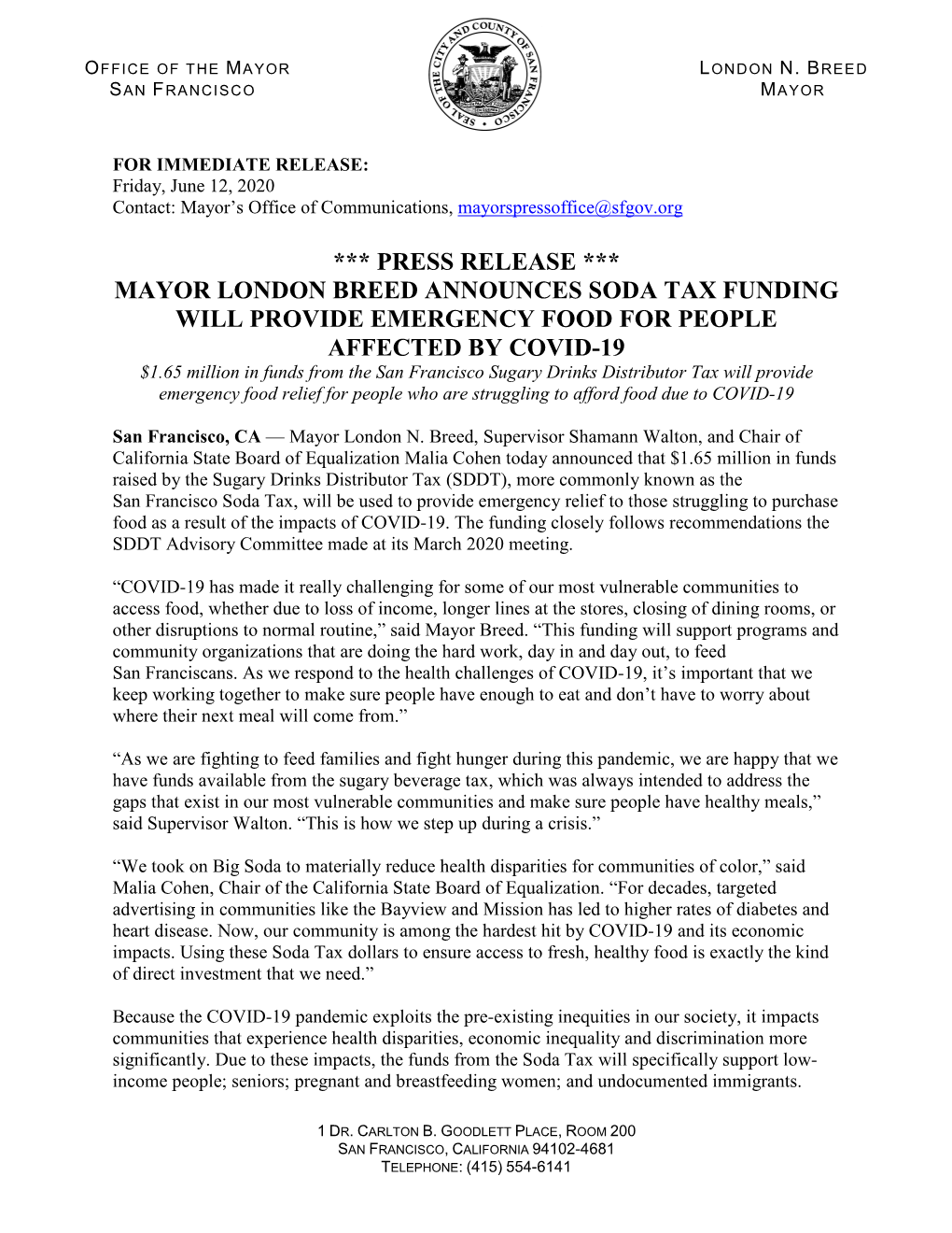 Press Release *** Mayor London Breed