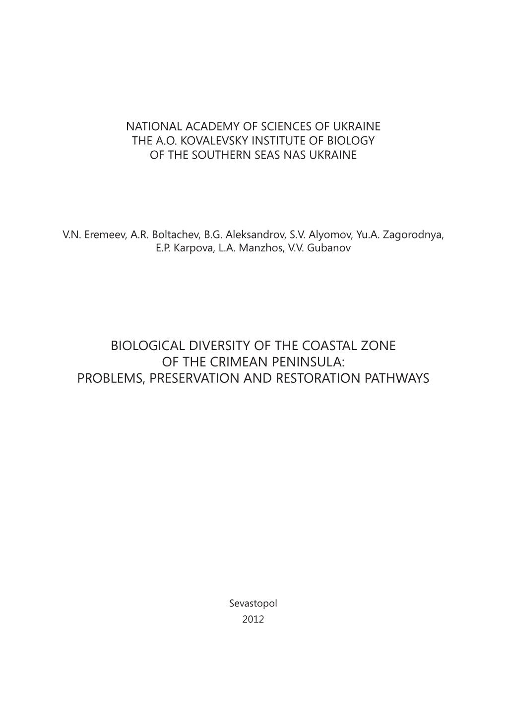 Biological Diversity of the Coastal Zone of the Crimean Peninsula: Problems, Preservation and Restoration Pathways