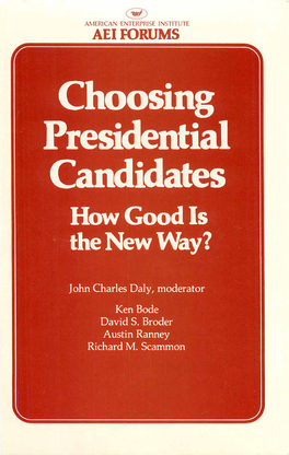 Choosing Presidential Candidates How Good Ls the New Way?