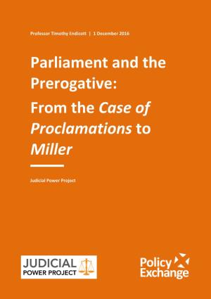 Parliament and the Prerogative: from the Case of Proclamations to Miller