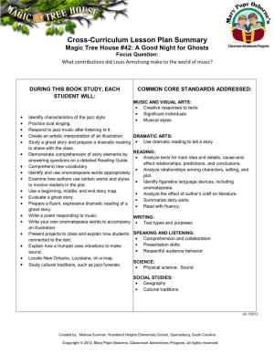 Cross-Curriculum Lesson Plan Summary Magic Tree House #42: a Good Night for Ghosts Focus Question: What Contributions Did Louis Armstrong Make to the World of Music?