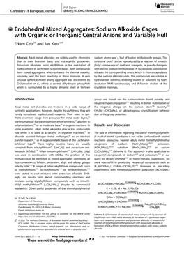 Sodium Alkoxide Cages with Organic Or Inorganic Central Anions and Variable Hull Erkam Cebi[A] and Jan Klett*[A]