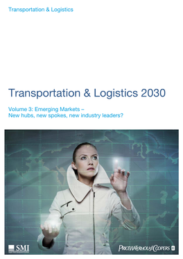 Transportation & Logistics 2030 Volume 3: Emerging Markets