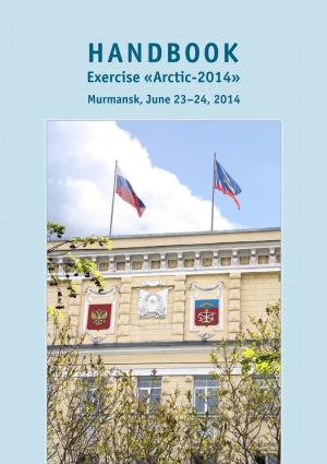 HANDBOOK Exercise «Arctic-2014» Murmansk