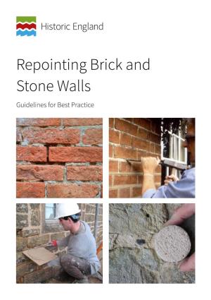 Repointing Brick and Stone Walls Guidelines for Best Practice Summary