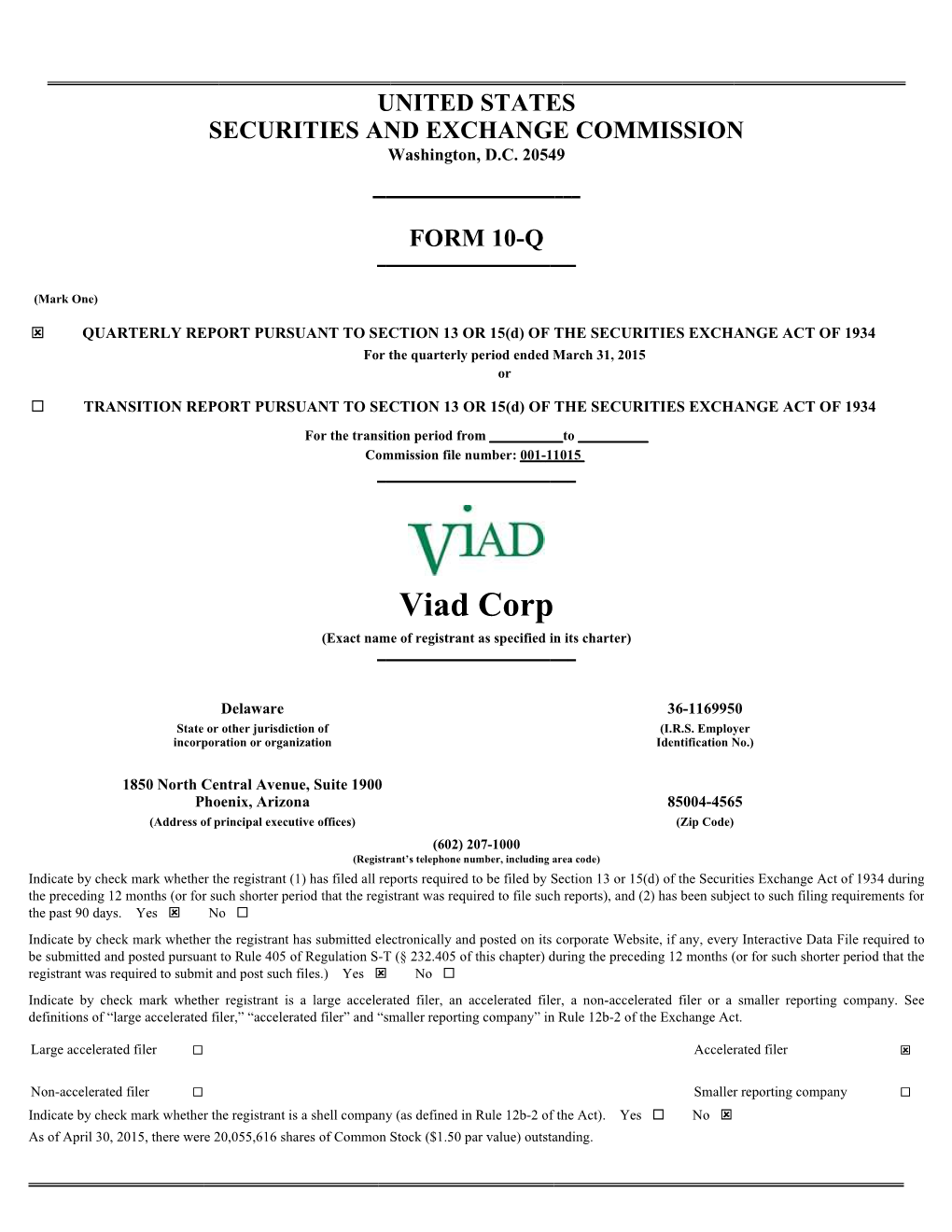 Viad Corp (Exact Name of Registrant As Specified in Its Charter)