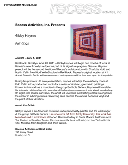 Recess Activities, Inc. Presents Gibby Haynes Paintings
