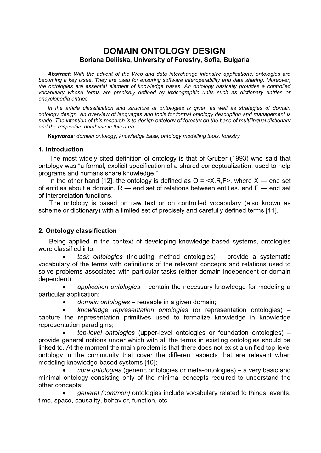 Domain Ontology of Forestry There Are Some Publications About Terminology [8] and Ontology of Forestry