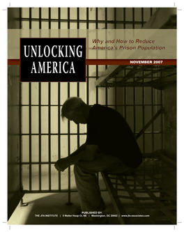 UNLOCKING America’S Prison Population AMERICA NOVEMBER 2007