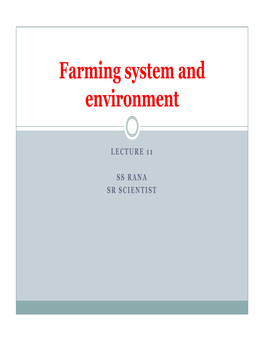 Farming System and Environment