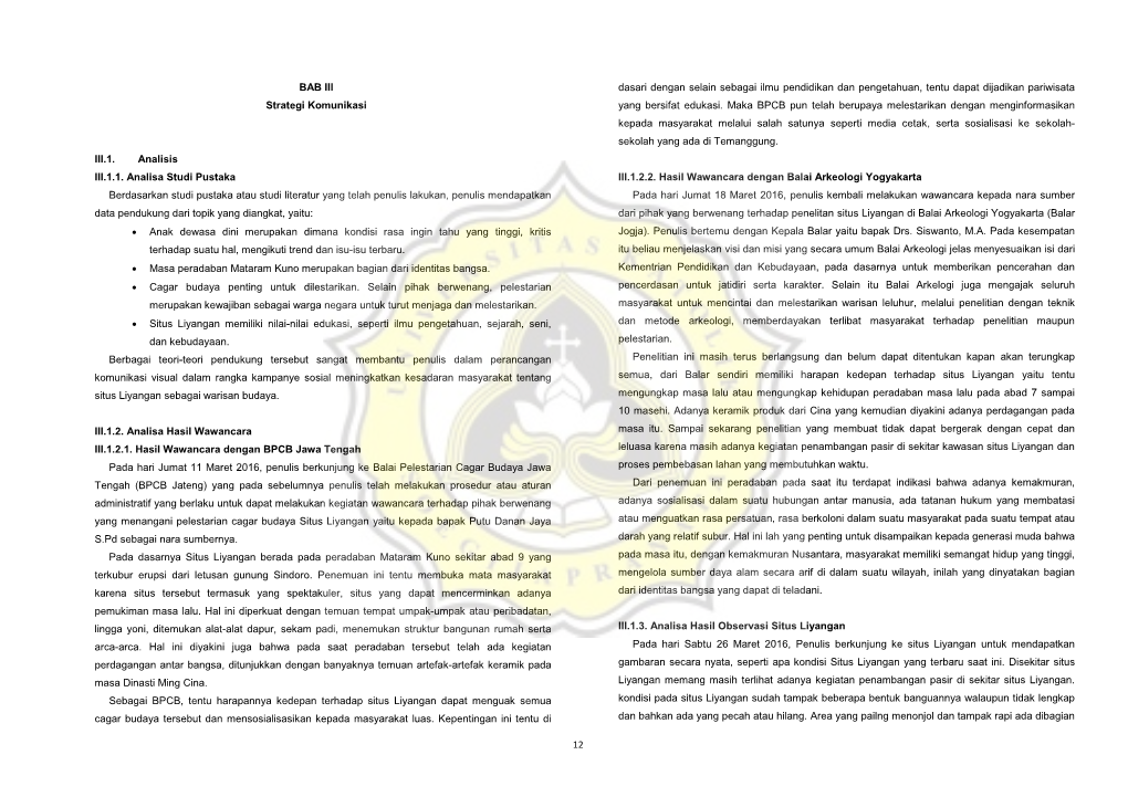 12 BAB III Strategi Komunikasi III.1. Analisis III.1.1. Analisa Studi