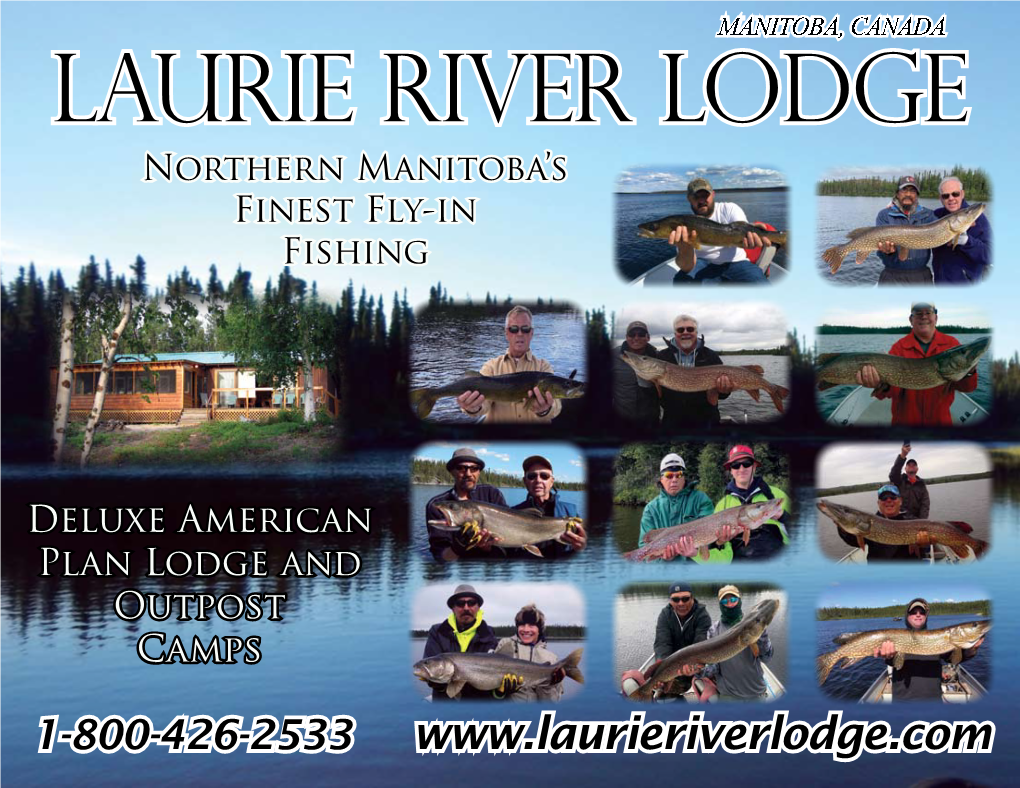 1-800-426-2533 Northern Manitoba’S Finest Fly-In Fishing