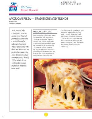 American Pizza: Tradition and Trends