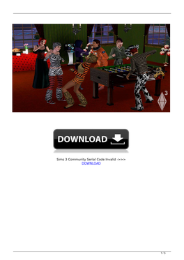 Sims 3 Community Serial Code Invalid ->>> DOWNLOAD