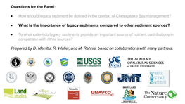 Questions for the Panel: • How Should Legacy Sediment Be Defined in The