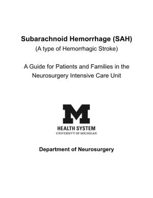 Subarachnoid Hemorrhage (SAH) (A Type of Hemorrhagic Stroke)